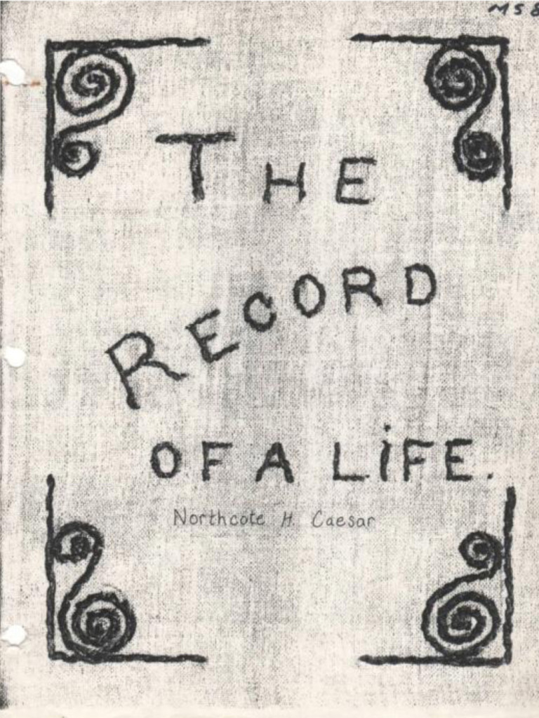 The Record of a Life Northcote Caesar